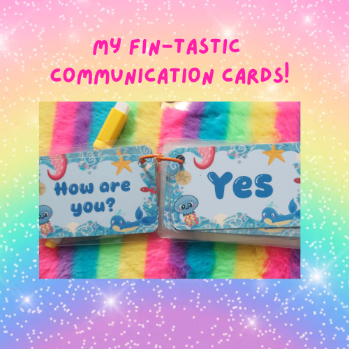 My Fin-Tastic Communication Cards