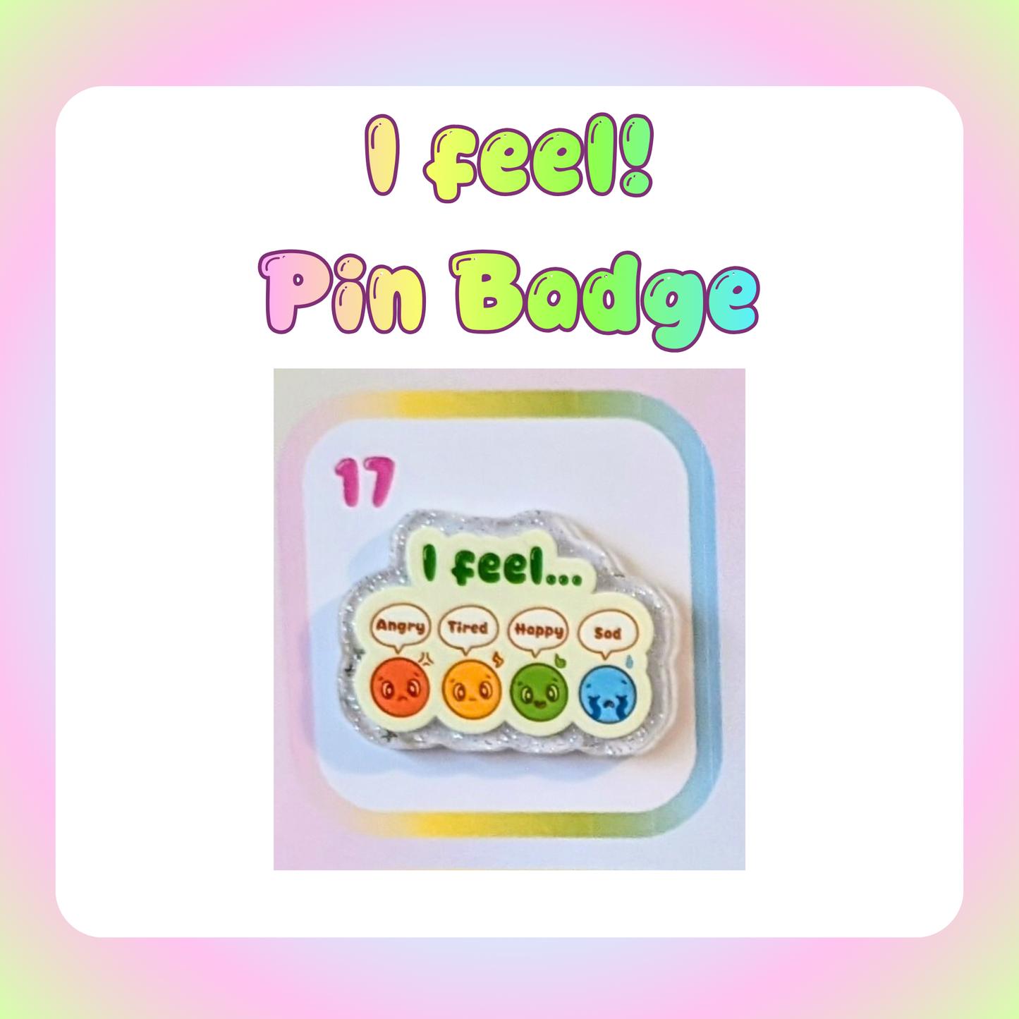I feel! Pin Badge