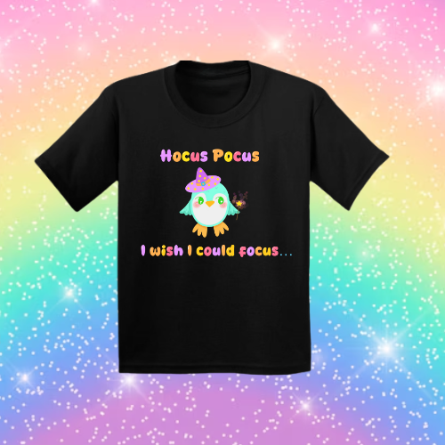 Hocus Pocus I Wish I Could Focus! - Sensory Friendly Inclusive T- Shirt