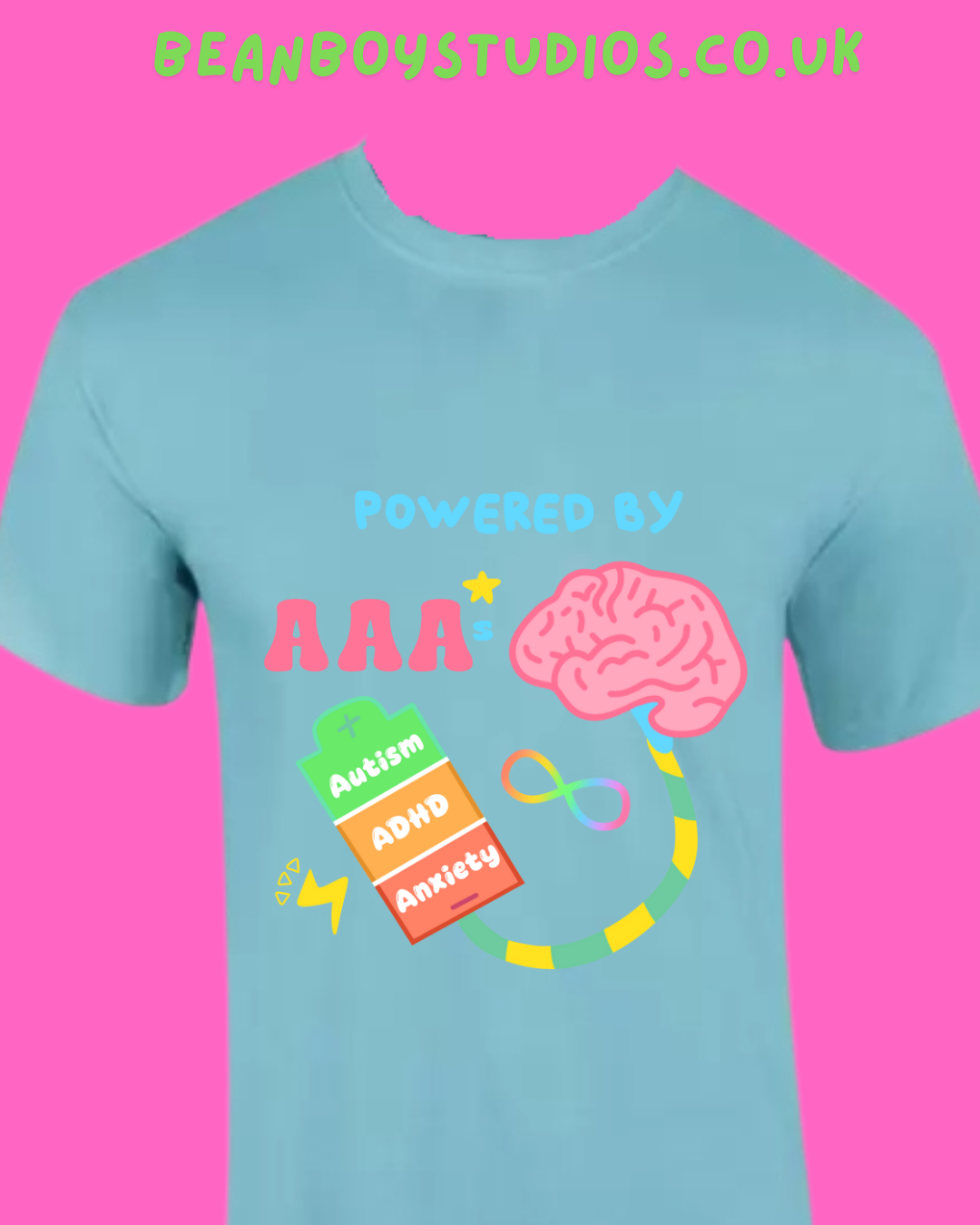 Powered by Autism, ADHD and Anxiety! - Sensory friendly inclusive T-Shirt