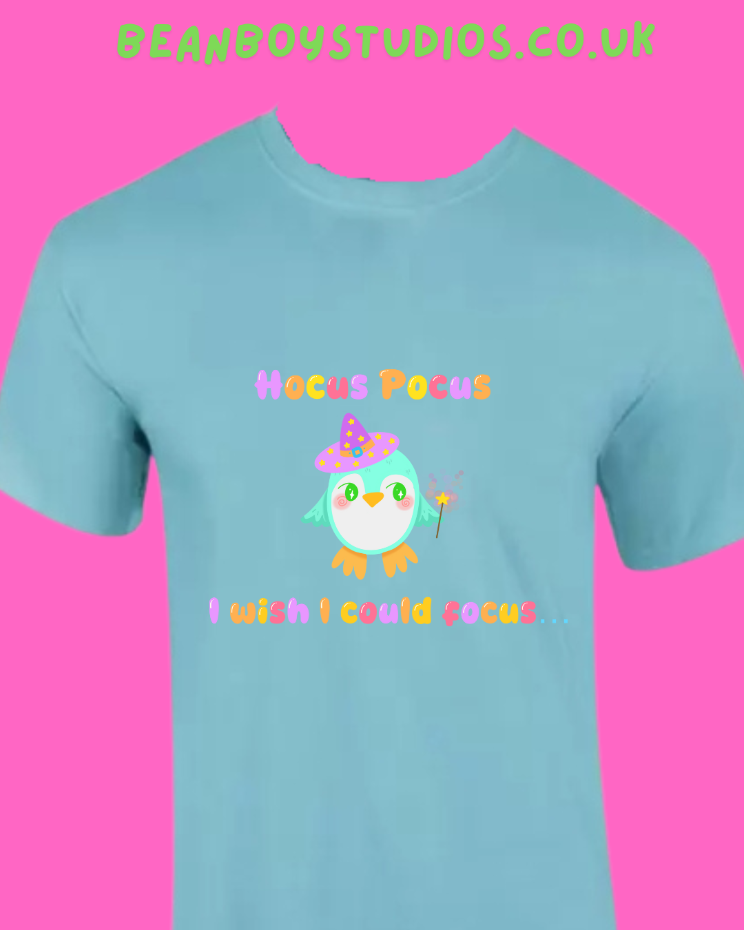 Hocus Pocus, I wish I could focus! - Sensory friendly inclusive T-Shirt