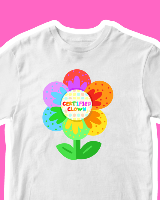 Certified Clown! - Sensory friendly inclusive T-Shirt
