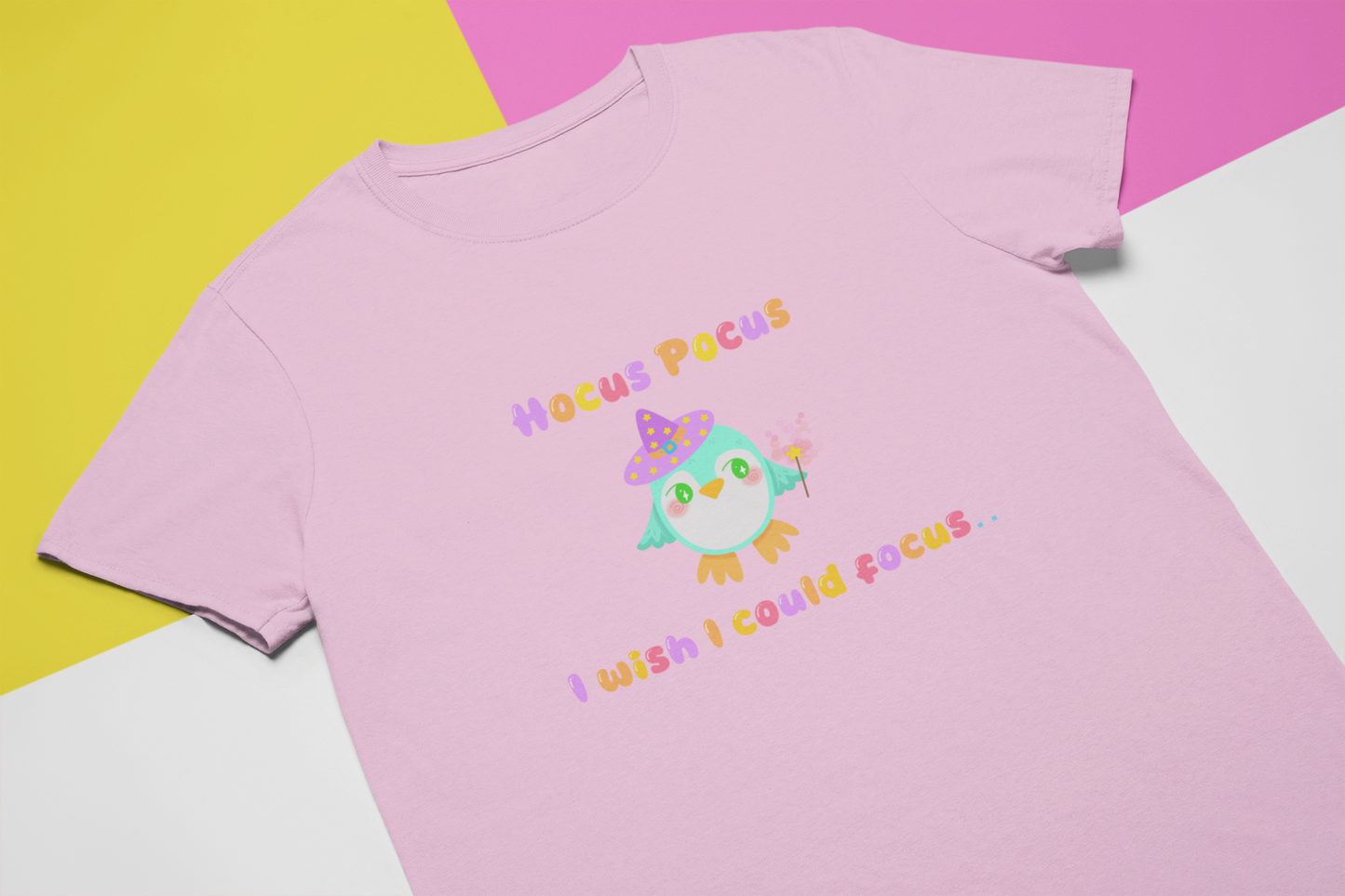 Hocus Pocus, I wish I could focus! - Sensory friendly inclusive T-Shirt