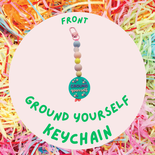 Ground Yourself Silicone Keychain