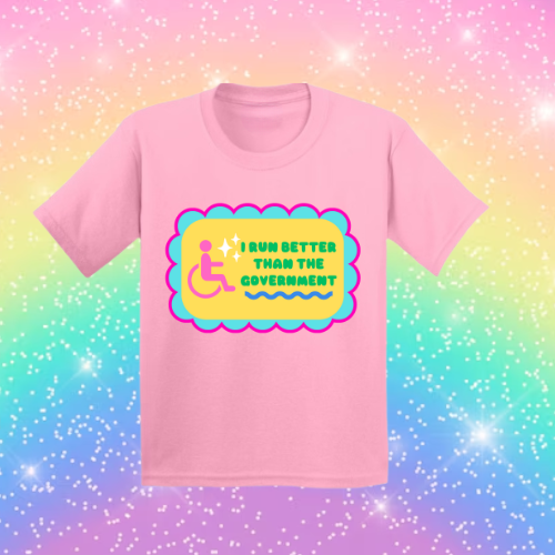 I run better than the goverment! - Sensory friendly inclusive T-Shirt
