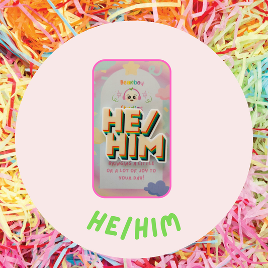 He/Him Pronoun Pin Badge