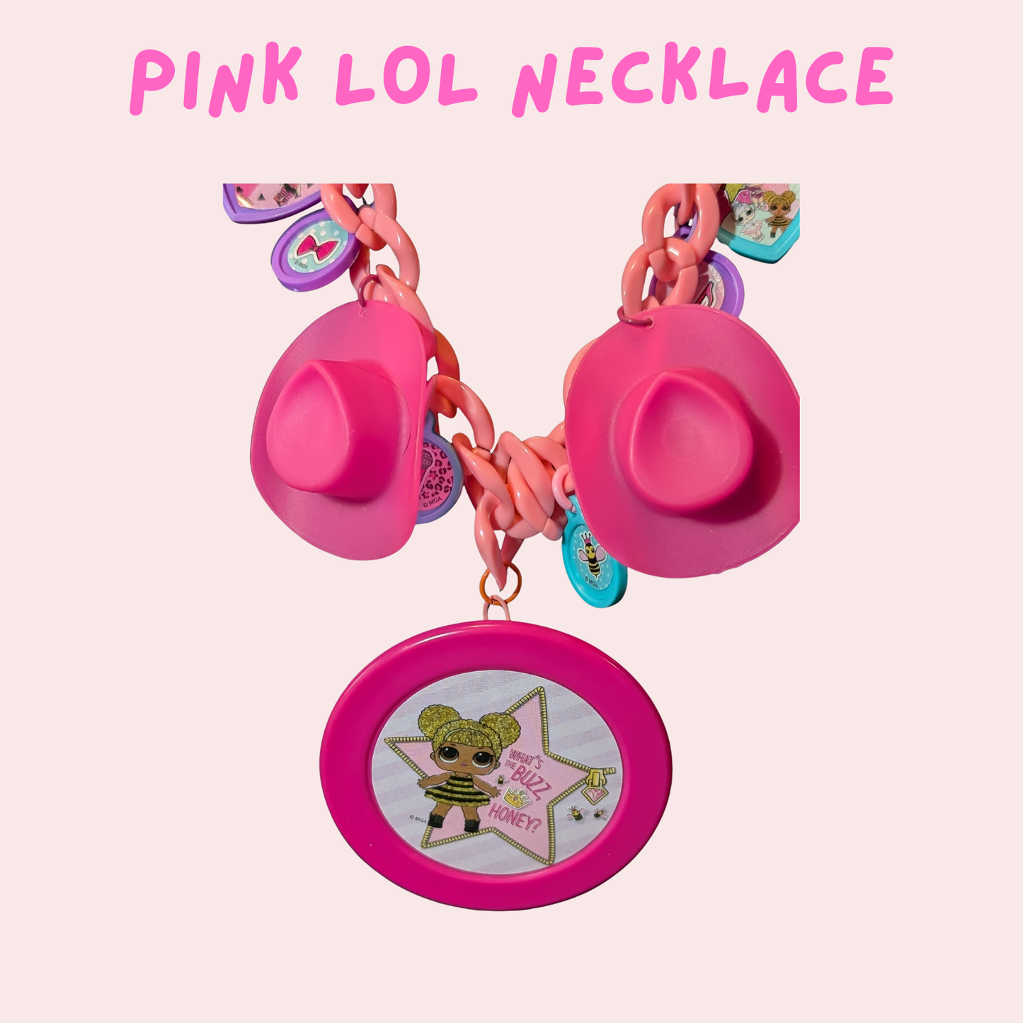 Pink LOL necklace