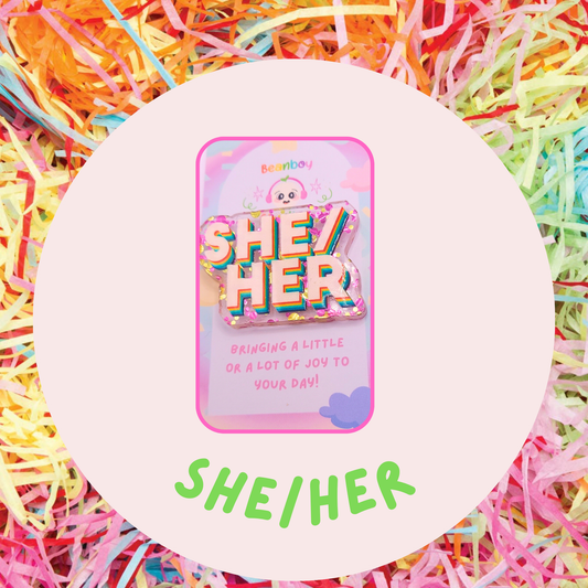 She/Her Glitter Pronoun Pin Badge