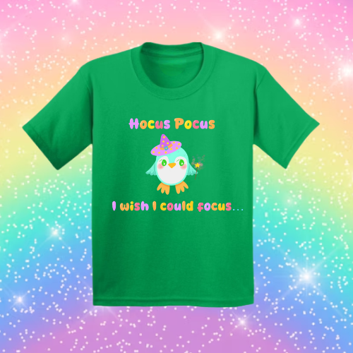 Hocus Pocus I Wish I Could Focus! - Sensory Friendly Inclusive T- Shirt