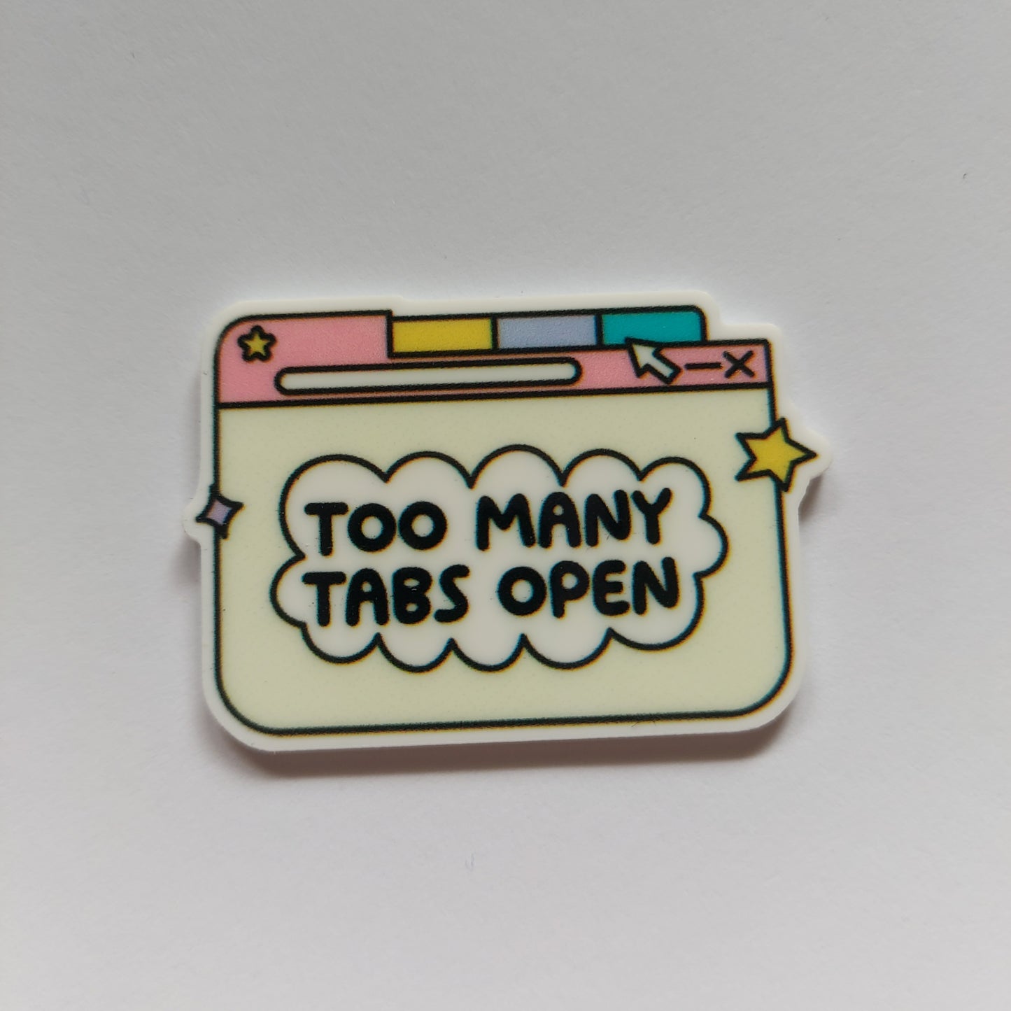 Too many tabs open adhd pin badge!